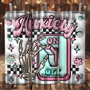 Anxiety On 3D Inflated Tumbler Sublimation Transfer | Sublimation Transfer | Ready to Press Tumbler Transfer | 3D Spooky | NOT A DIGITAL